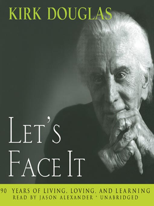 Title details for Let's Face It by Kirk Douglas - Wait list
